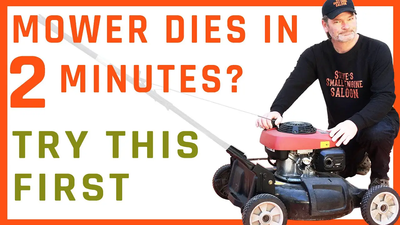 Lawn Mower Runs For Thirty Minutes Then Dies