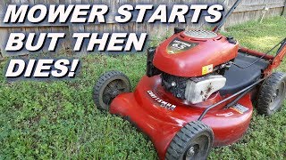 Lawn Mower Starts Then Dies